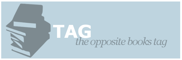 Tag | The Opposite Books&nbsp;Tag
