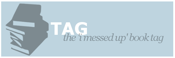 Tag | The ‘I Messed Up’ Book&nbsp;Tag