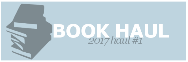 2017 Book Haul&nbsp;#1