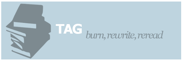 Tag | Burn, Rewrite,&nbsp;Reread