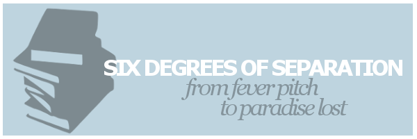 Six Degrees of Separation | Fever&nbsp;Pitch