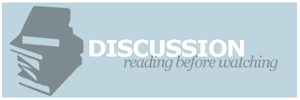 Discussion | Reading Before&nbsp;Watching