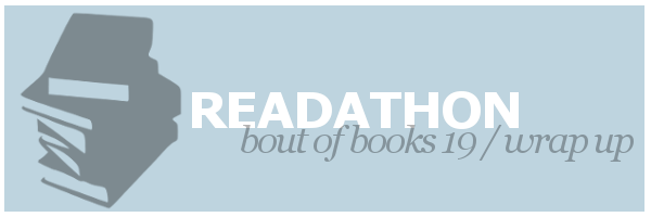 Bout of Books 19 | Wrap&nbsp;Up