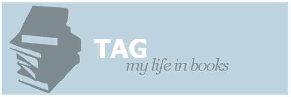 Tag | My Life in Books Tag