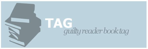 Tag | Guilty Reader Book&nbsp;Tag