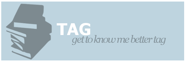 Tag | Get To Know Me Better&nbsp;Tag