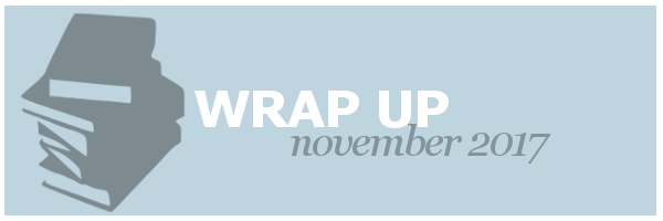 November 2017 | Wrap&nbsp;Up