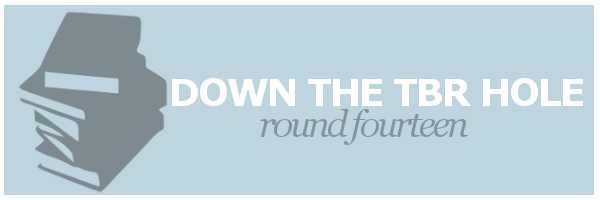 Down the TBR Hole #14