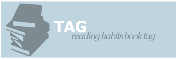 Tag | Reading Habits Book&nbsp;Tag
