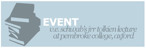 V.E. Schwab’s J.R.R. Tolkien Lecture at Pembroke&nbsp;College