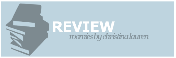 Review | Roomies by Christina&nbsp;Lauren