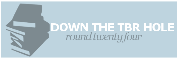 Down the TBR Hole&nbsp;#24