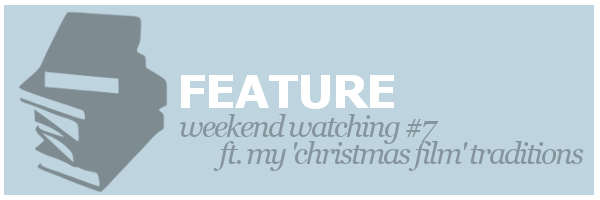 Feature | Weekend Watching&nbsp;#7