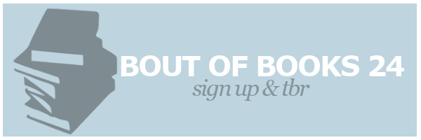 Bout of Books 24 | Sign Up &&nbsp;TBR
