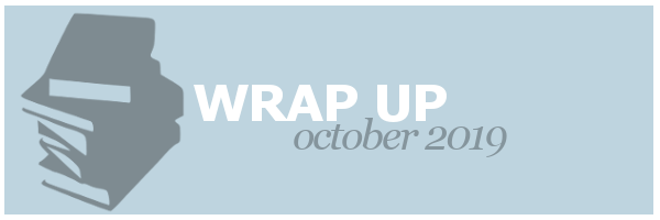 Wrap Up | October&nbsp;2019